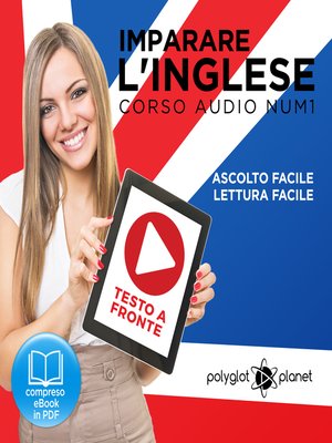 cover image of Imparare l'Inglese - Lettura Facile - Ascolto Facile - Testo a Fronte: Inglese Corso Audio, Num. 1